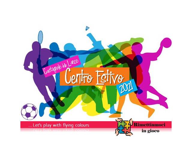 Centro Estivo 2021: Rimettiamoci in gioco "Let's play with flying colours"