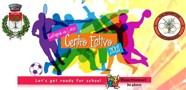 Centro Estivo 2021: Rimettiamoci in gioco "Let's get ready for school"